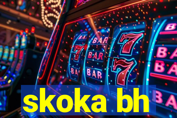 skoka bh